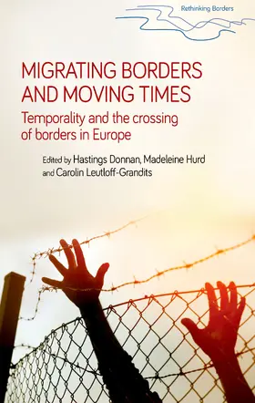 Donnan / Unknown / Hurd |  Migrating borders and moving times | eBook | Sack Fachmedien