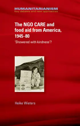 Wieters |  The NGO CARE and food aid from America, 1945–80 | eBook | Sack Fachmedien