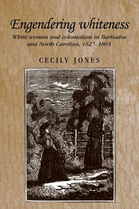 Jones |  Engendering whiteness | eBook | Sack Fachmedien