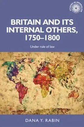 Rabin |  Britain and its internal others, 1750-1800 | eBook | Sack Fachmedien
