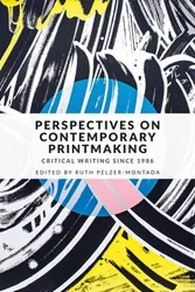 Pelzer-Montada / Unknown |  Perspectives on contemporary printmaking | eBook | Sack Fachmedien