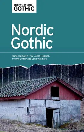Troy / Unknown / Hõglund |  Nordic Gothic | eBook | Sack Fachmedien