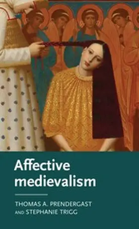 Prendergast / Trigg |  Affective medievalism | eBook | Sack Fachmedien