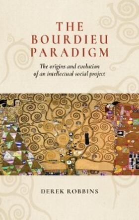 Robbins |  The Bourdieu paradigm | eBook | Sack Fachmedien