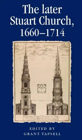 Tapsell / Unknown |  The later Stuart Church, 1660–1714 | eBook | Sack Fachmedien