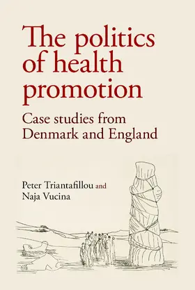 Triantafillou / Vucina |  The politics of health promotion | eBook | Sack Fachmedien