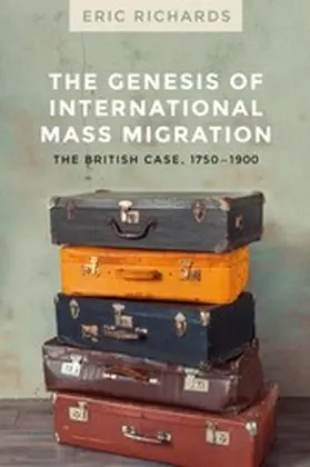 Richards |  The genesis of international mass migration | eBook | Sack Fachmedien