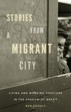 Rogaly |  Stories from a migrant city | eBook | Sack Fachmedien