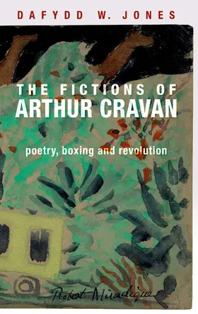 Jones |  The fictions of Arthur Cravan | eBook | Sack Fachmedien