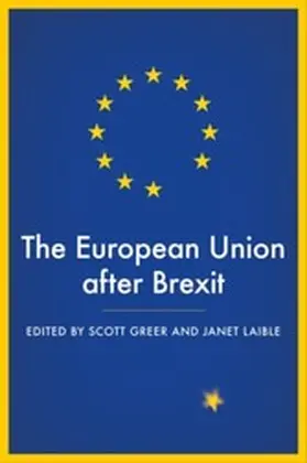 Greer / Unknown / Laible |  The European Union after Brexit | eBook | Sack Fachmedien
