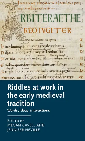 Cavell / Unknown / Neville |  Riddles at work in the early medieval tradition | eBook | Sack Fachmedien