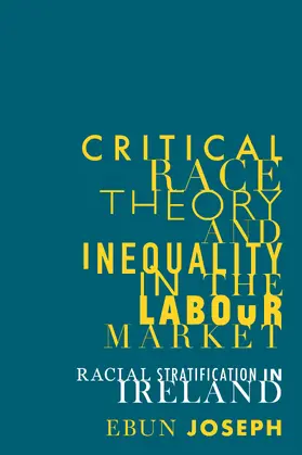 Joseph | Critical race theory and inequality in the labour market | E-Book | sack.de