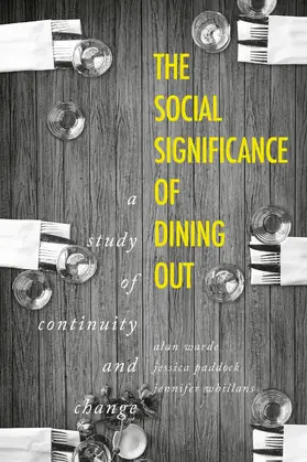 Warde / Paddock / Whillans |  The social significance of dining out | eBook | Sack Fachmedien