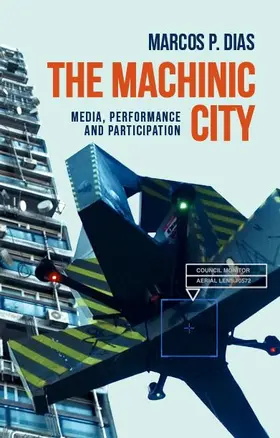 Dias |  The machinic city | eBook | Sack Fachmedien