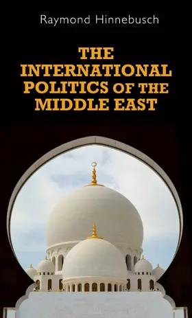 Hinnebusch |  The international politics of the Middle East | eBook | Sack Fachmedien