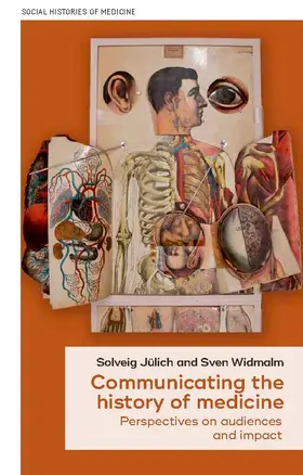 Jülich / Unknown / Widmalm |  Communicating the history of medicine | eBook | Sack Fachmedien