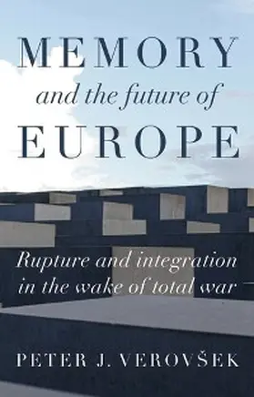 Verovsek |  Memory and the future of Europe | eBook | Sack Fachmedien