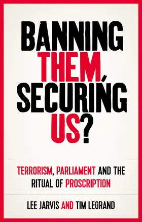 Jarvis / Legrand |  Banning them, securing us? | eBook | Sack Fachmedien
