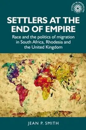 Smith |  Settlers at the end of empire | eBook | Sack Fachmedien