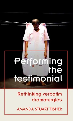 Fisher |  Performing the testimonial | eBook | Sack Fachmedien
