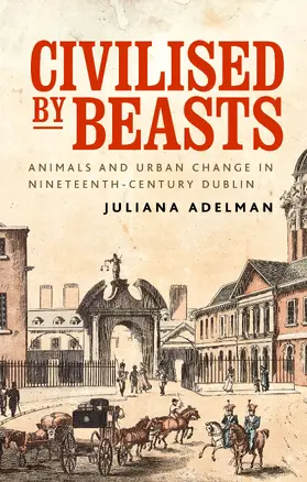 Adelman |  Civilised by beasts | eBook | Sack Fachmedien