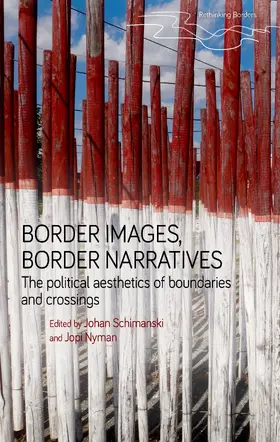 Schimanski / Unknown / Nyman |  Border images, border narratives | eBook | Sack Fachmedien