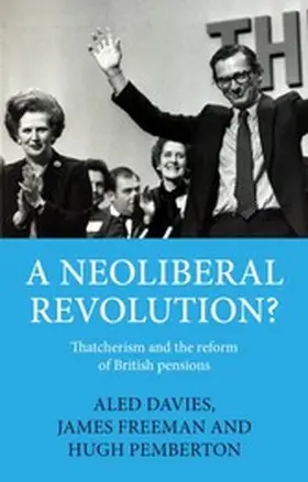 Pemberton / Davies / Freeman |  A neoliberal revolution? | eBook | Sack Fachmedien