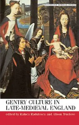 Radulescu / Unknown / Truelove |  Gentry culture in late-medieval England | eBook | Sack Fachmedien