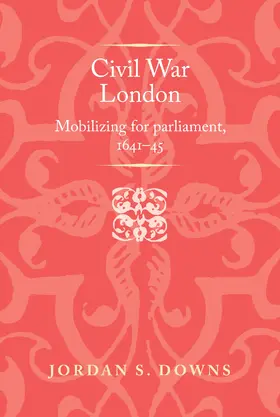 Downs |  Civil war London | eBook | Sack Fachmedien