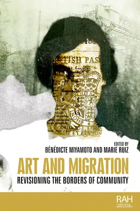 Miyamoto / Unknown / Ruiz | Art and migration | E-Book | sack.de