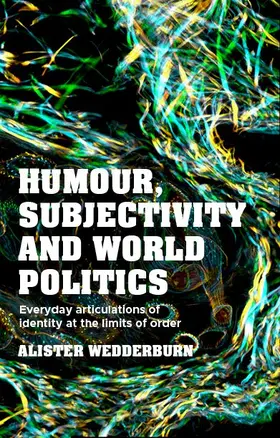 Wedderburn |  Humour, subjectivity and world politics | eBook | Sack Fachmedien