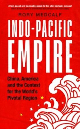 Medcalf |  Indo-Pacific Empire | eBook | Sack Fachmedien
