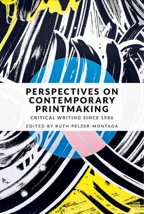 Pelzer-Montada / Unknown |  Perspectives on contemporary printmaking | eBook | Sack Fachmedien