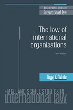 White |  Law of International Organisations | eBook | Sack Fachmedien