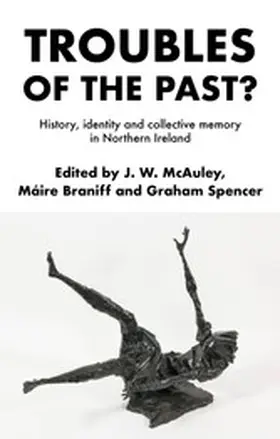 McAuley / Unknown / Braniff |  Troubles of the past? | eBook | Sack Fachmedien