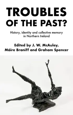 McAuley / Unknown / Braniff |  Troubles of the past? | eBook | Sack Fachmedien