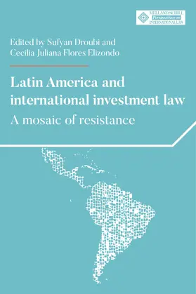 Droubi / Unknown / Elizondo |  Latin America and international investment law | eBook | Sack Fachmedien