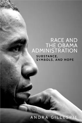 Gillespie |  Race and the Obama Administration | eBook | Sack Fachmedien