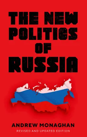 Monaghan |  The new politics of Russia | eBook | Sack Fachmedien