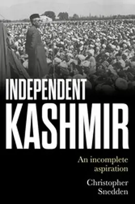 Snedden |  Independent Kashmir | eBook | Sack Fachmedien