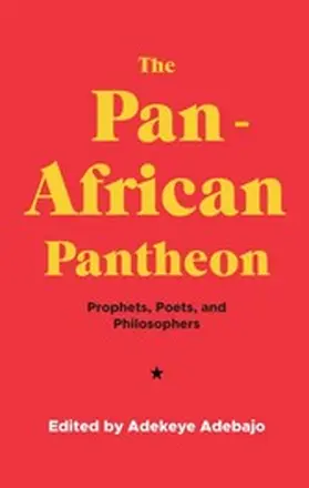 Adebajo / Unknown |  The Pan-African Pantheon | eBook | Sack Fachmedien
