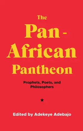 Adebajo / Unknown |  The Pan-African Pantheon | eBook | Sack Fachmedien