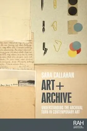 Callahan |  Art + Archive | eBook | Sack Fachmedien