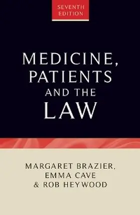 Cave / Brazier / Heywood |  Medicine, patients and the law | eBook | Sack Fachmedien