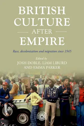 Doble / Unknown / Liburd |  British culture after empire | eBook | Sack Fachmedien