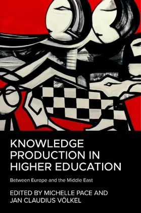 Pace / Unknown / Völkel |  Knowledge production in higher education | eBook | Sack Fachmedien