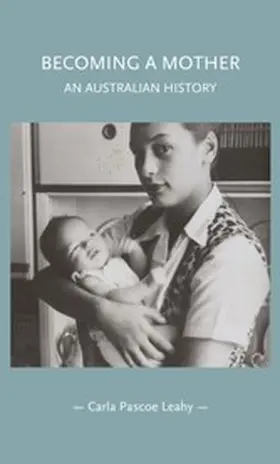 Pascoe Leahy |  Becoming a mother | eBook | Sack Fachmedien