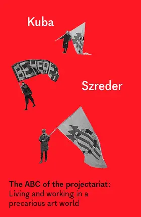 Szreder |  The ABC of the projectariat | eBook | Sack Fachmedien