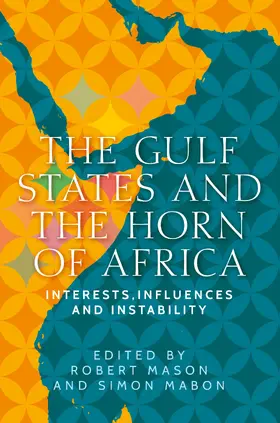 Mason / Unknown / Mabon |  The Gulf States and the Horn of Africa | eBook | Sack Fachmedien