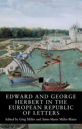 Miller / Unknown / Miller-Blaise |  Edward and George Herbert in the European Republic of Letters | eBook | Sack Fachmedien